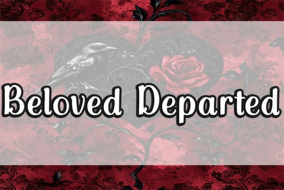 Beloved Departed: The Perfect Display Font for Authentic Brand Identity