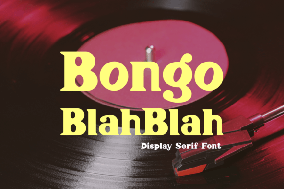 Bongo Blahblah: The Retro Display Font for Modern Web Design
