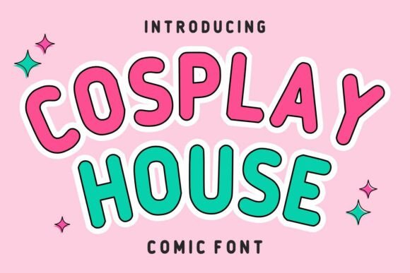 Cosplay House: The Perfect Comic Display Font for Handmade Crafts