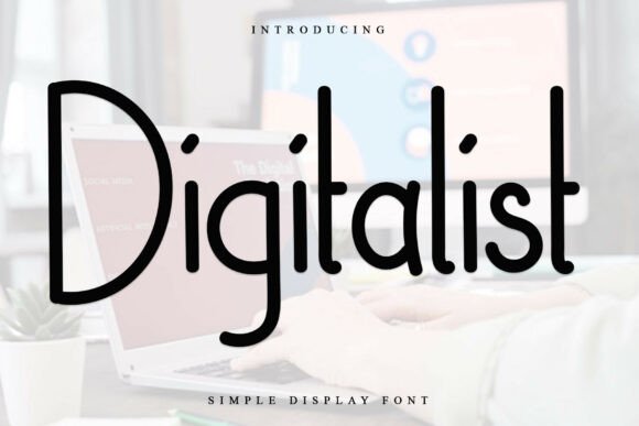 Digitalist: The Elegant Display Typeface for Handmade Creations