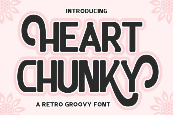 Heart Chunky: A Retro Display Typeface for Bold Digital Branding