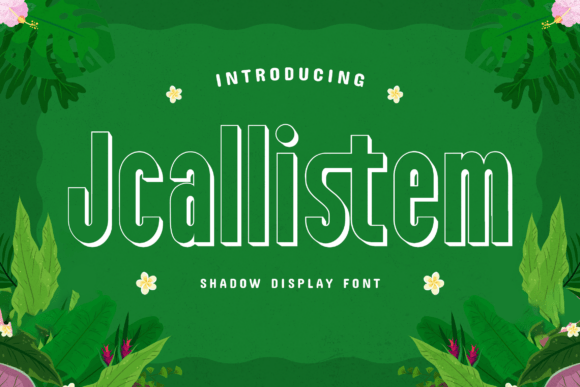 Jcallistem: The Tropical Display Font for Handmade Product Brands