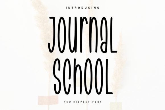 Journal School: A Playful Display Typeface for Digital Branding