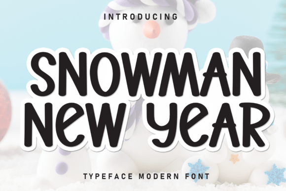 Snowman New Year: The Perfect Display Font for Branding