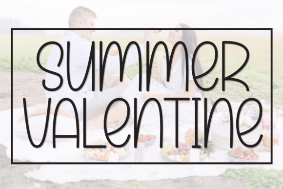 Summer Valentine: The Perfect Display Font for Small Business Branding