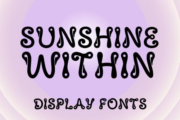 Sunshine Within: A Playful Display Typeface for Digital Brands