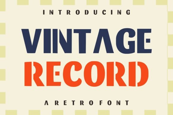 Vintage Record: A Bold Retro Typeface for Authentic Branding